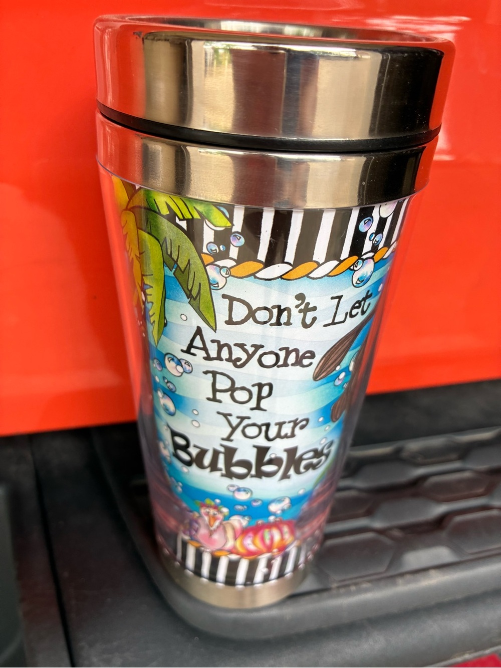 Don't Let Anyone Pop Your Bubbles Travel Tumbler - Blue